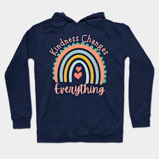 kindness changes everything Hoodie